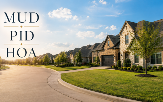 Dallas Fort-Worth neighborhood with "MUD", "PID", and "HOA" overlayed